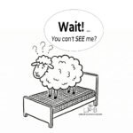 A graphic of a confused sheep standing atop a bed with a thought bubble reading Wait! You can't see me? Line & Blossom Design